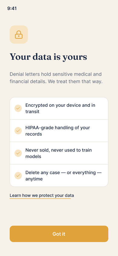 Trust as a feature — local-first, HIPAA-grade handling, surfaced before anything is asked of you.