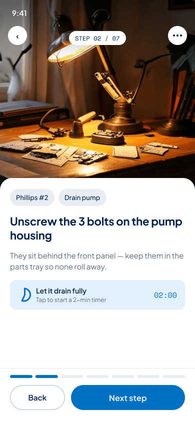 Cook-mode guided repair — one step at a time, the exact parts for this step, a timer when it matters.