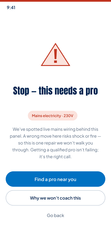 The safety hard-stop — for gas, mains, refrigerant or structural work it refuses to coach, and routes to a pro.